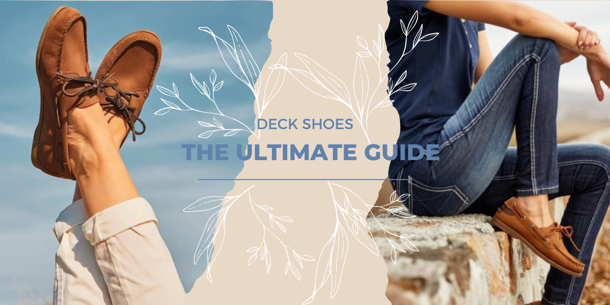 Ultimate Guide to Deck Shoes