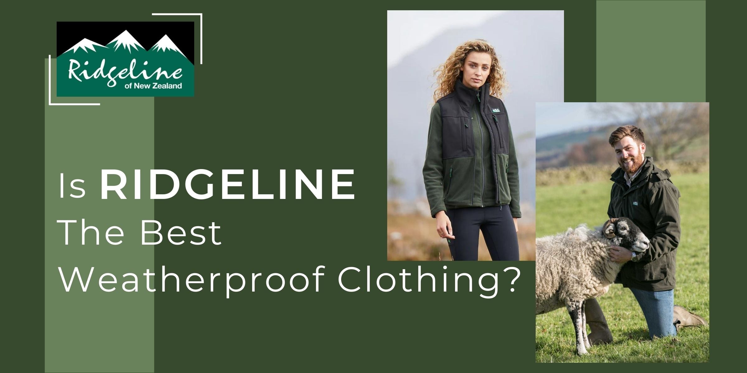 Is Ridgeline the best weatherproof clothing?