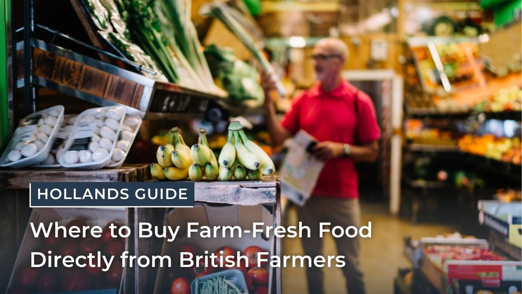 Where to Buy Farm-Fresh Food Directly from British Farmers