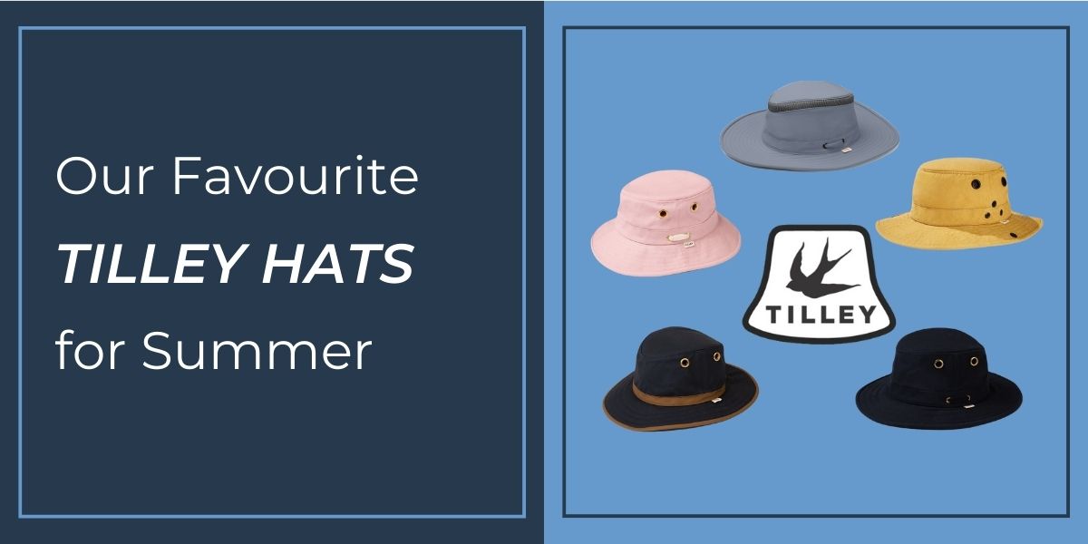 Our Favorite Tilley Hats for Summer