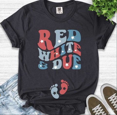 4th of July pregnancy announcement t-shirt that says "red, white and due"