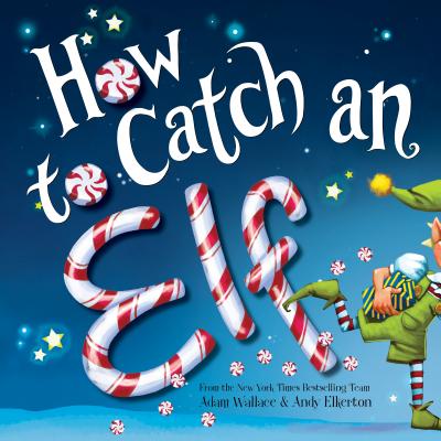 Christmas books - How to Catch an Elf