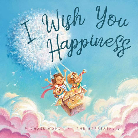 I Wish You Happiness book for toddlers