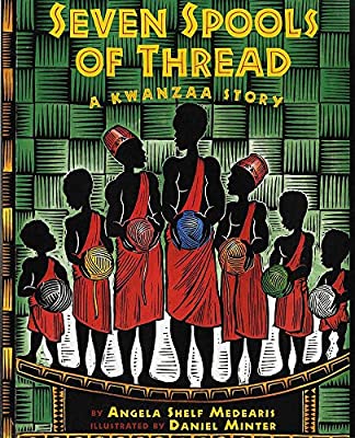 Kwanzaa book - Seven Spools of Thread