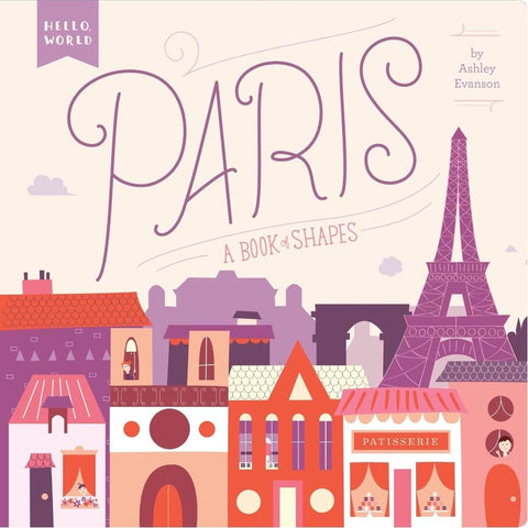 Paris: A Book of Shapes book for toddlers