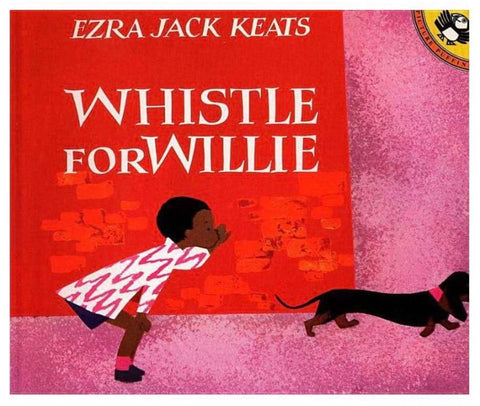 Whistle for Willie book for toddlers