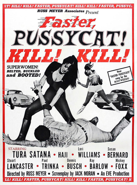 Russ Meyer Faster Pussycat Kill Kill Reproduction Vintage Poster Hat Hill Gallery 