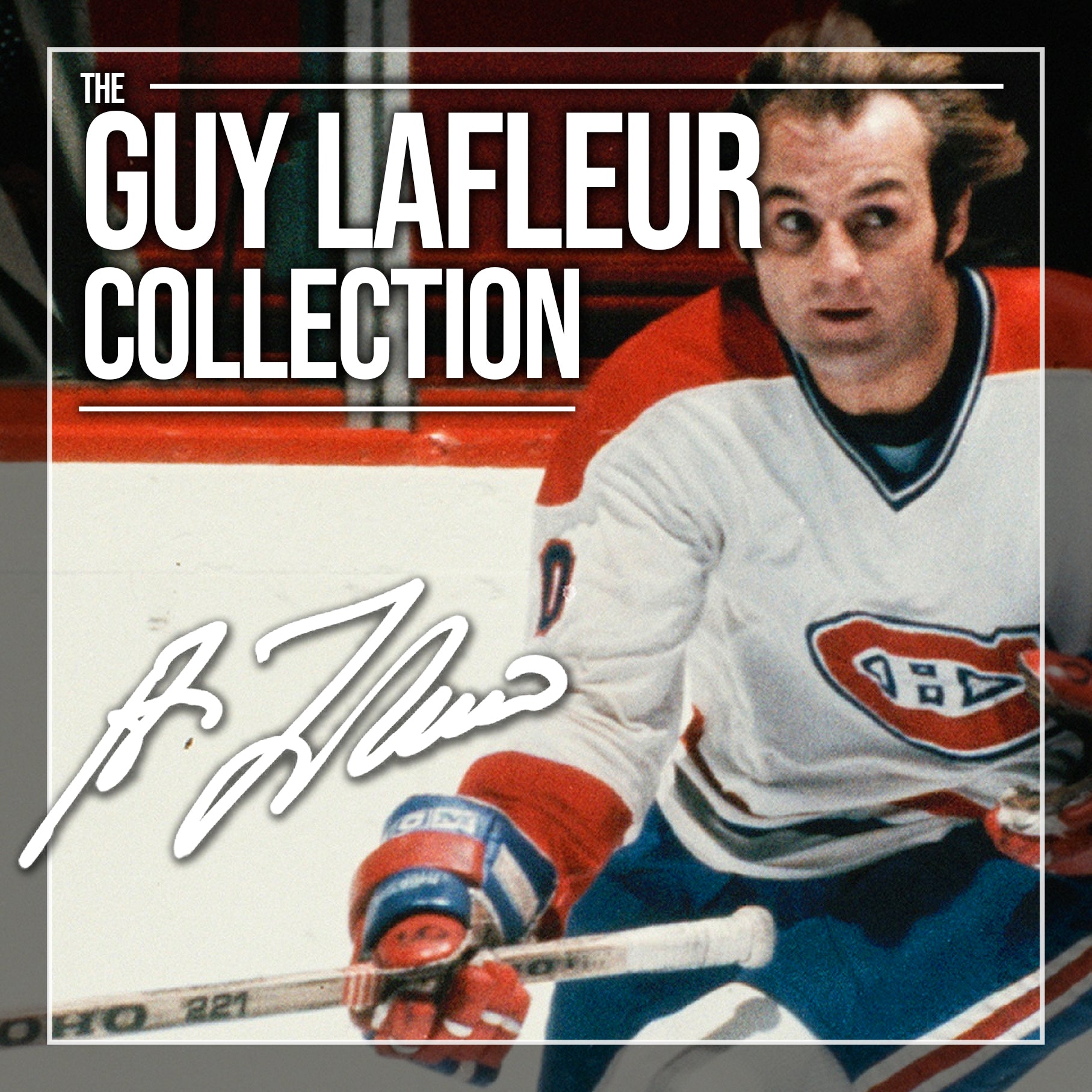 Guy Lafleur Exclusive Collection