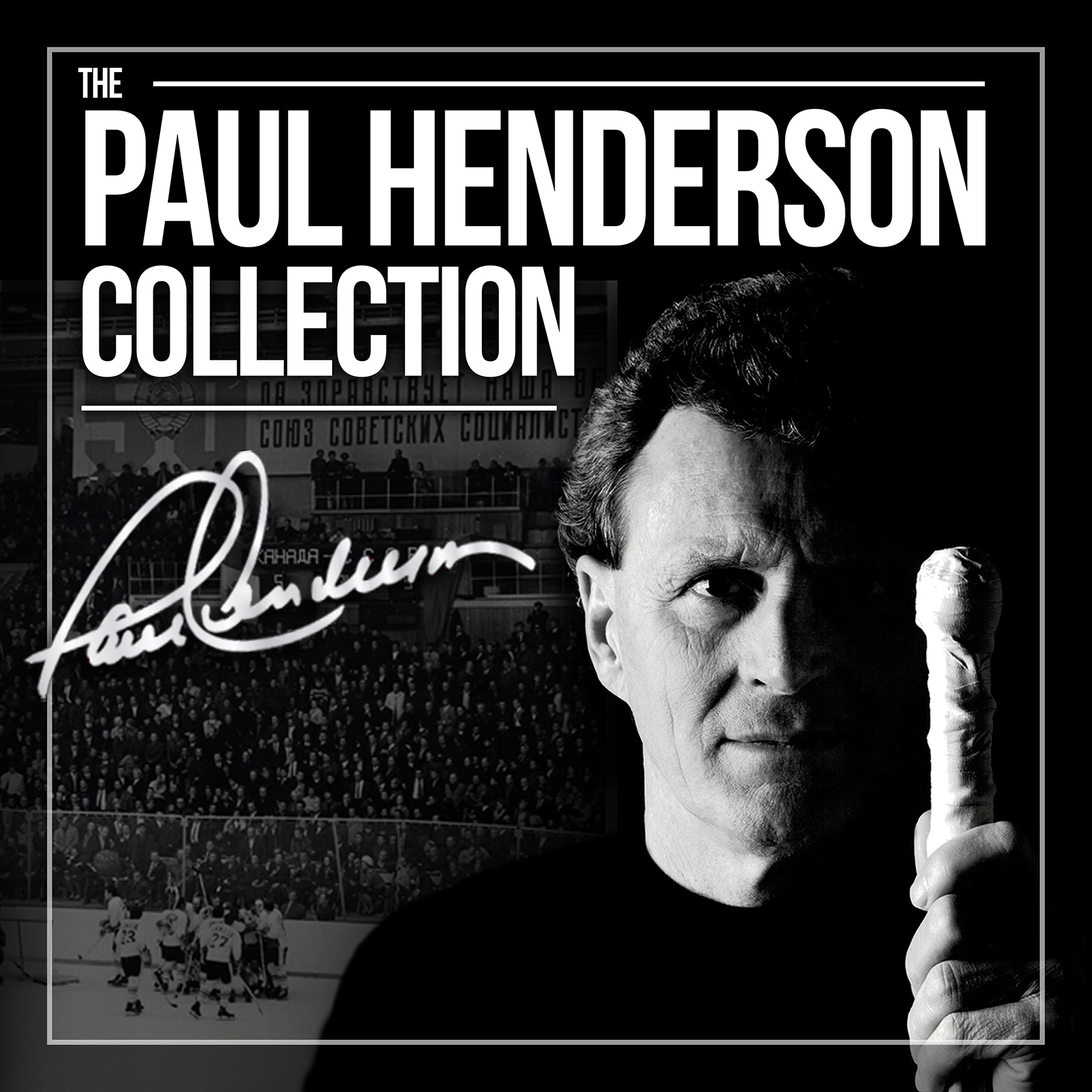 Paul Henderson Exclusive Collection