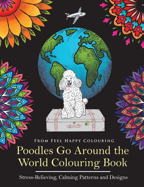 Django Dog Blog Best Poodle Gifts | BLOG_POODLES GO AROUND THE WORLD COLORING BOOK