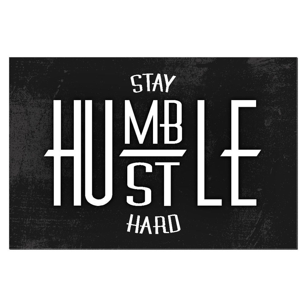 Stay hard перевод. Humble Hustle. Stay hard. Stay Hustle and Humble. Наклейка Hustle hard Lifestyle.