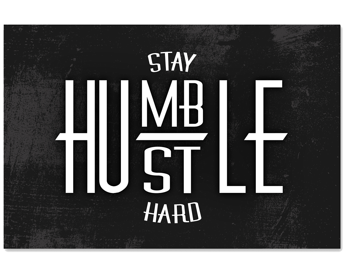 Humble Hustle. Stay Humble. Наклейка Hustle hard Lifestyle. Stay hard. Stay fast