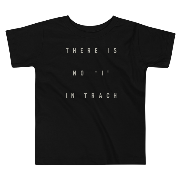 there-is-no-i-in-trach-kids-2t-5t-t-shirt-stomastoma