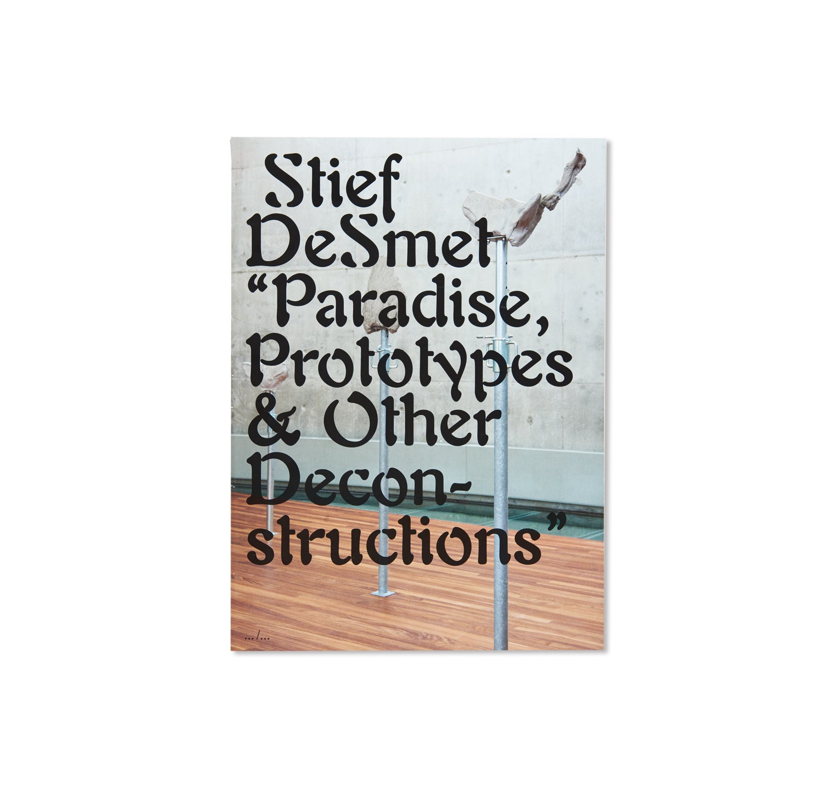 Paradise Prototypes Other Deconstructions By Stief Desmet Twelvebooks