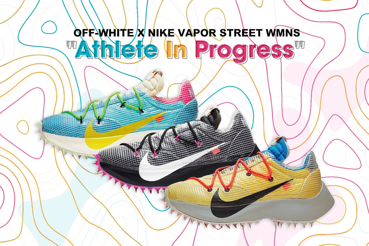 nike off white vapor street athlete in progress