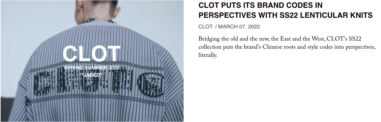 CLOT SS22 JADED - Lenticular Knit feature