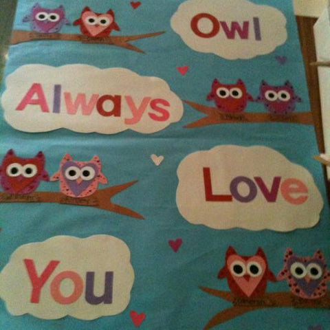 Owl Always Love You Valentine's Day Bulletin Board Idea