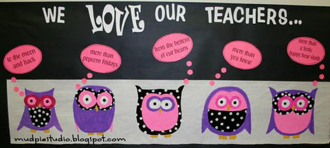 We Love Our Teachers Valentine's Day Bulletin Board