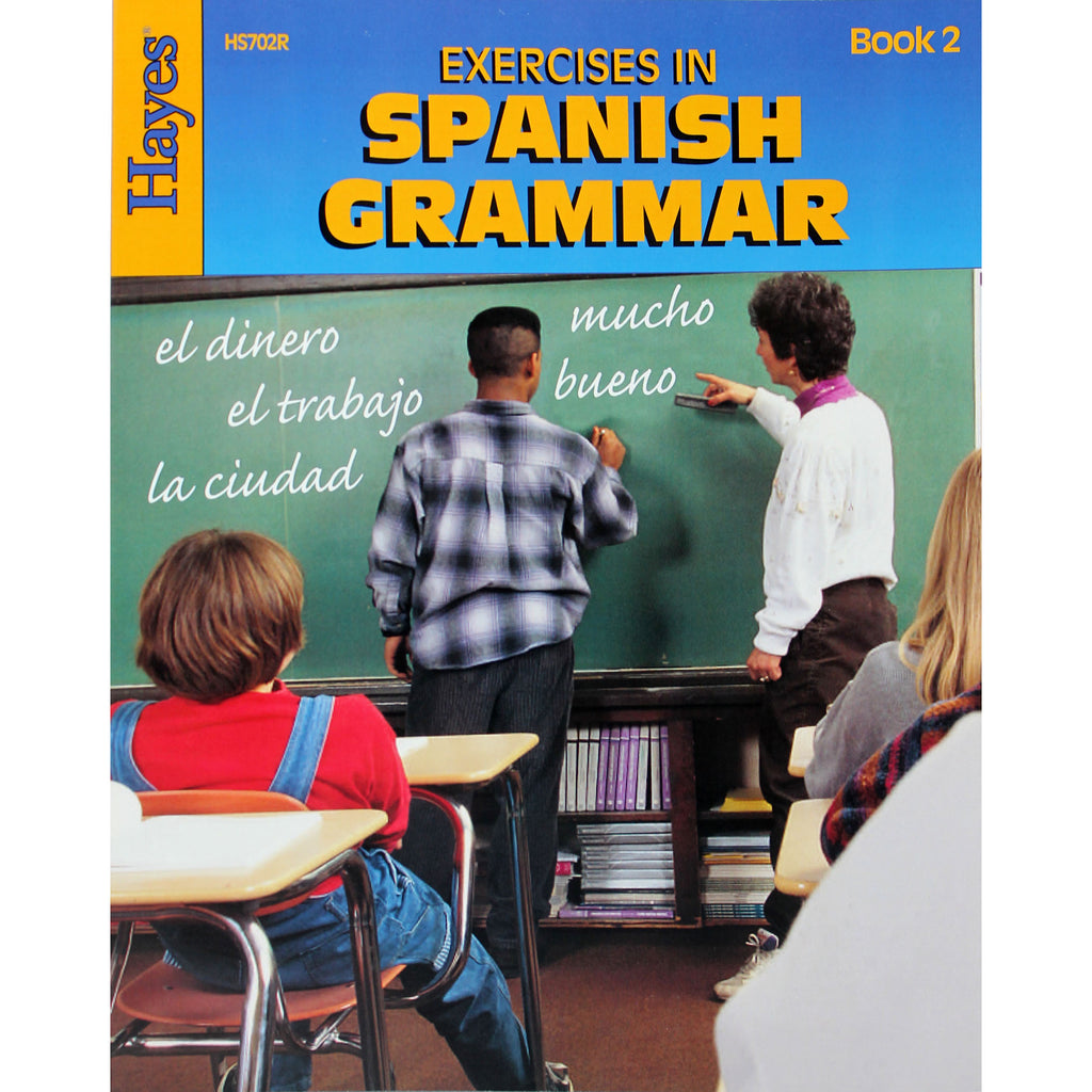 hayes-school-publishing-exercises-in-spanish-grammar-book-2-h-hs702r-supplyme