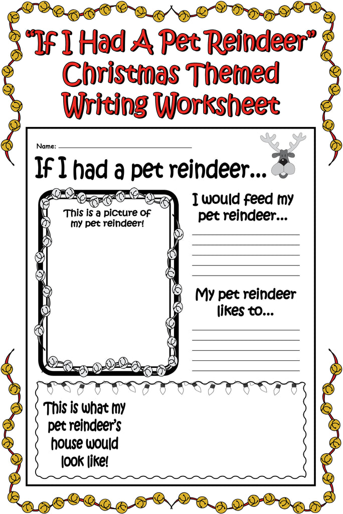 "If I Had a Pet Reindeer..." Printable Christmas Worksheet ...