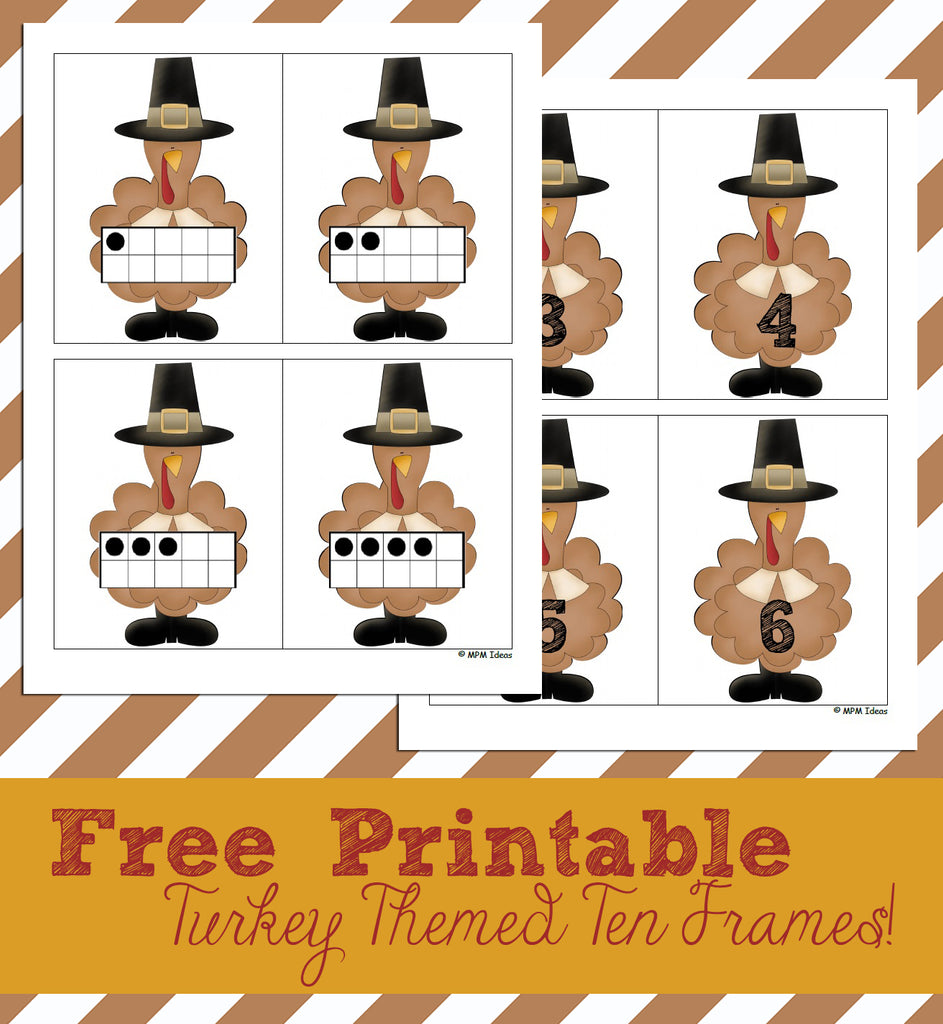 FREE Printable Turkey Ten Frames!