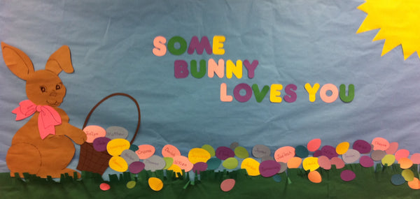 Some-BUNNY Loves You! - Easter Bulletin Board Idea – SupplyMe