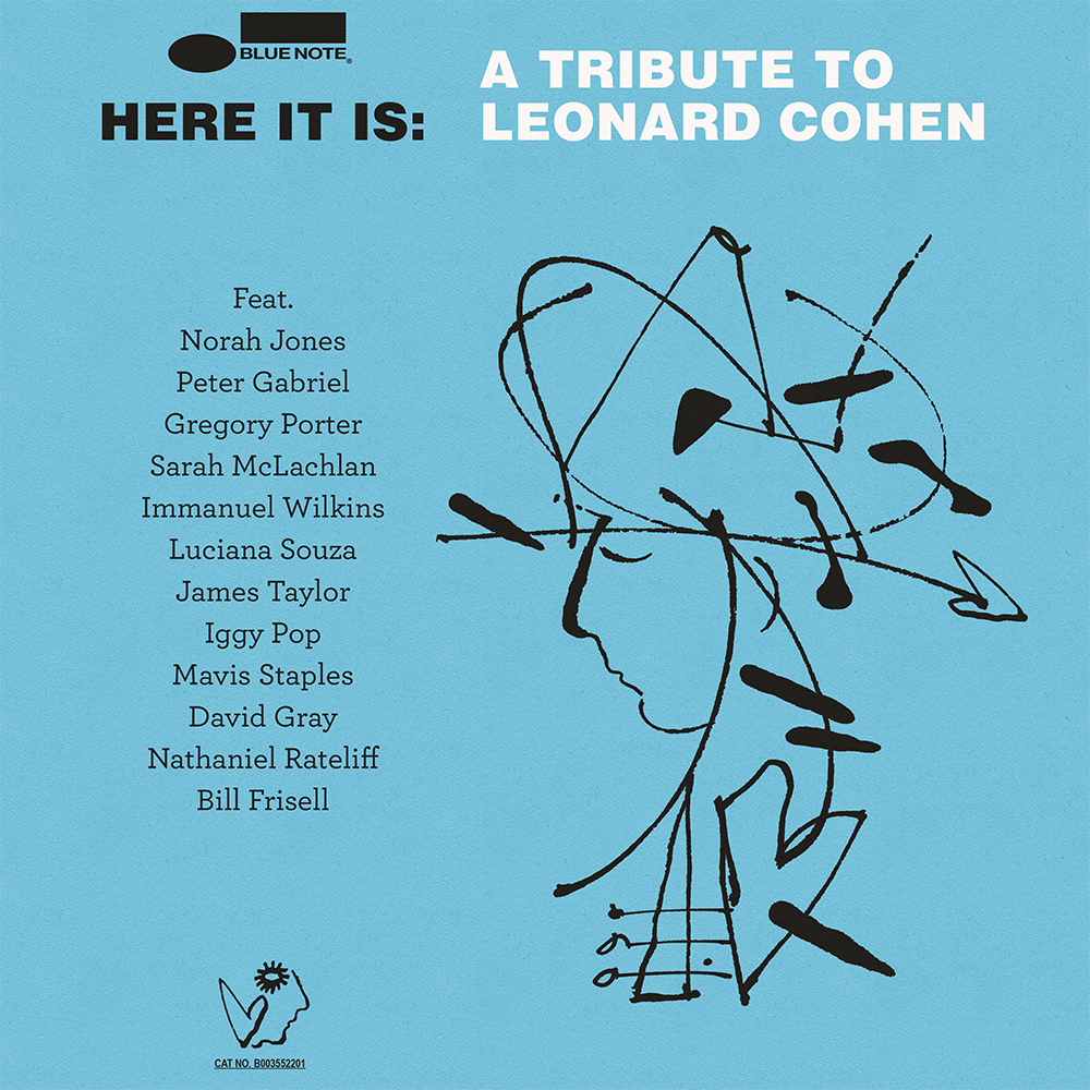 Here It Is - Here It is: A Tribute to Leonard Cohen – Blue Note Records