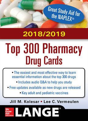 Mcgraw Hills 20182019 Top 300 Pharmacy Drug Cards 4th Edition - 