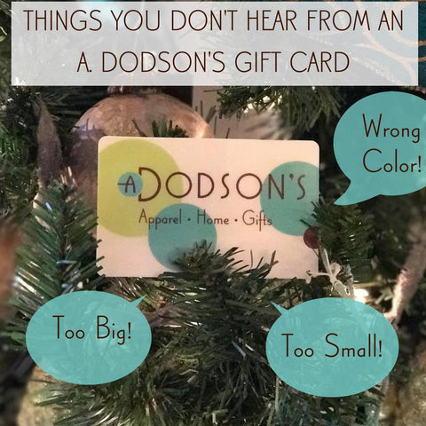 Gift Cards at A. Dodson's