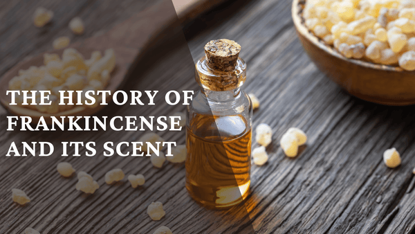 What Does Frankincense Smell Like?, The History of Frankincense and Its Scent