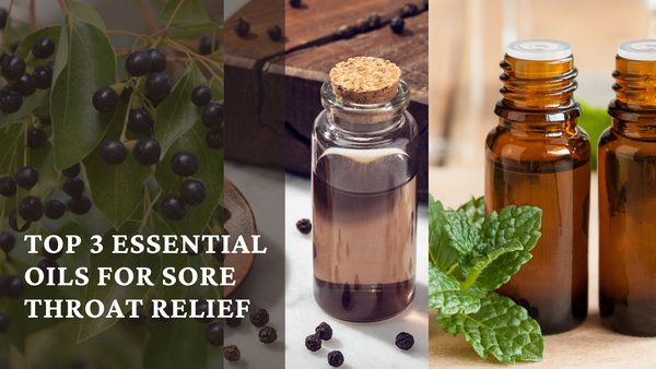 Essential Oil for Sore Throat Relief