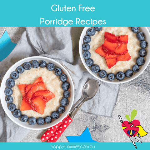 Gluten Free Porridge Recipes - Happy Tummies