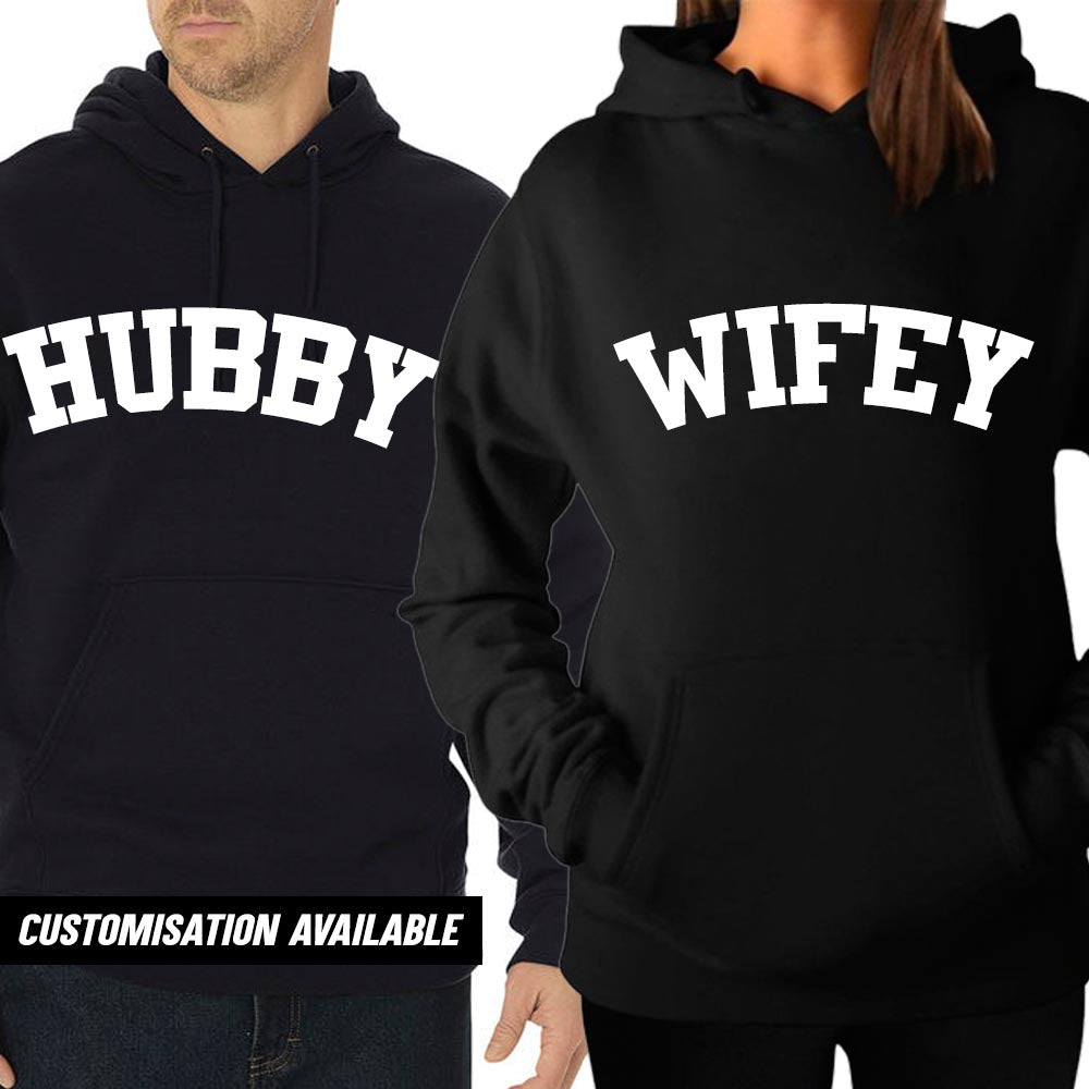 hubby and wifey hoodies