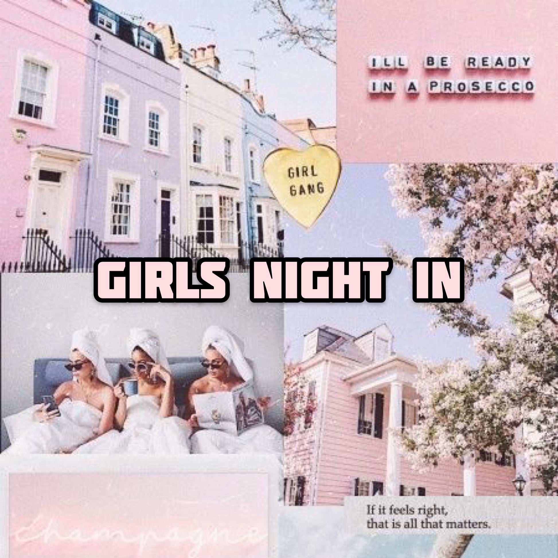 Girls Night In - Candy Coat