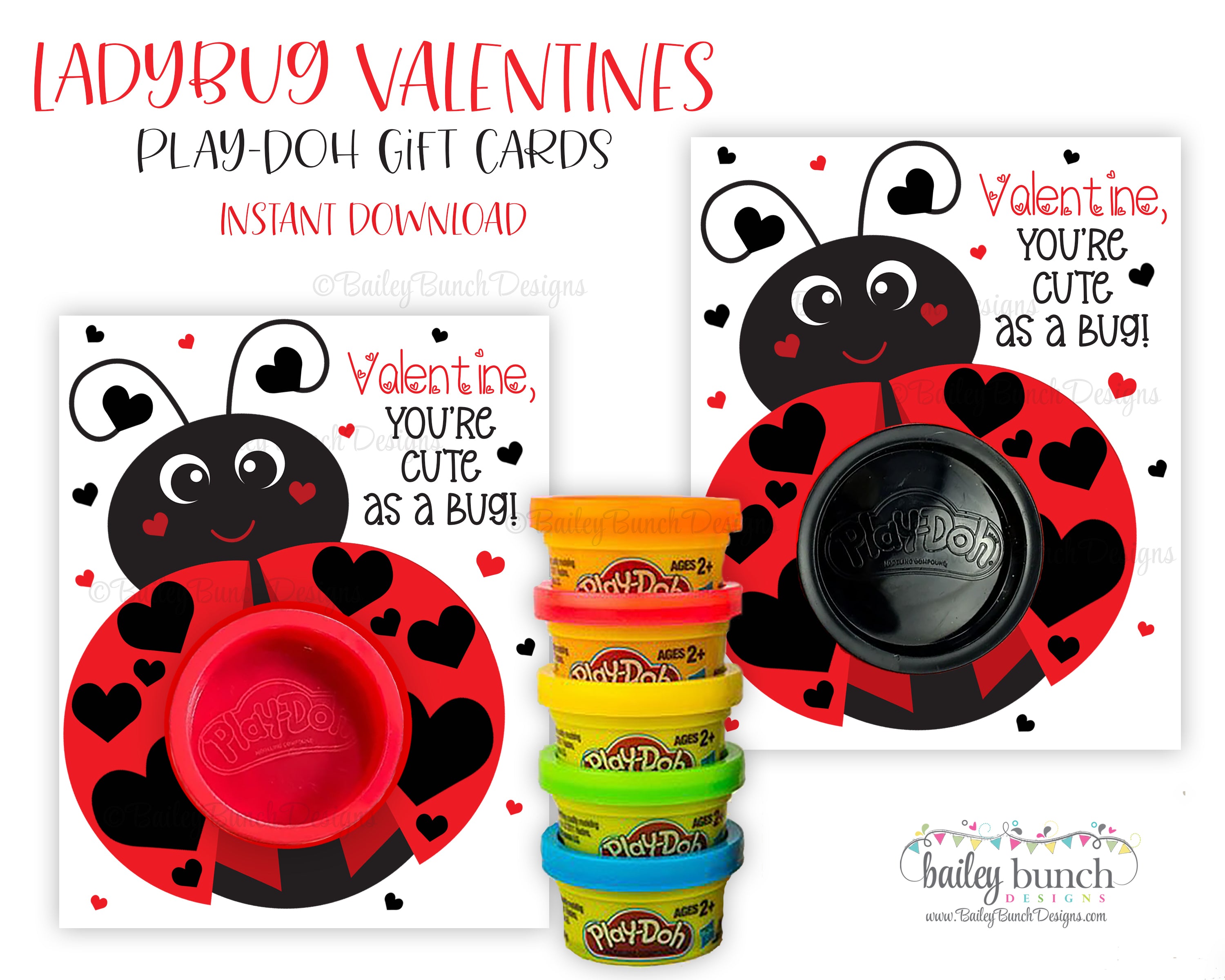 Lady Bug Love Bug Playdoh Valentine Printables IDBUGPLAYDOH0520 – Bailey  Bunch Designs