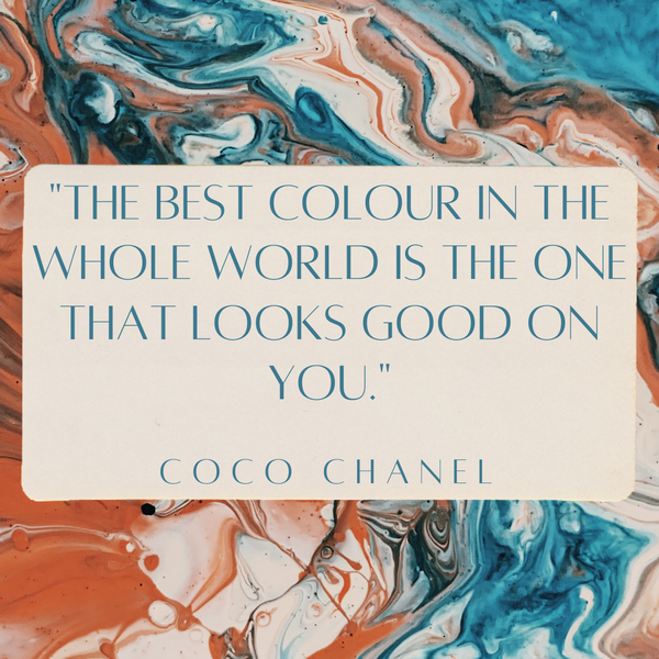 The best colour in the whole world – Coco Chanel