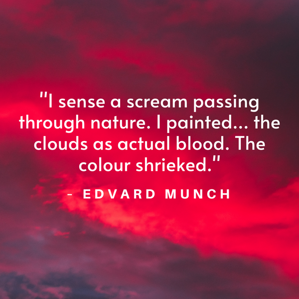 A scream passing through nature – Edvard Munch