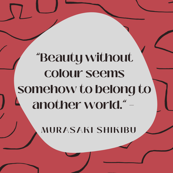Beauty without colour – Murasaki Shikibu