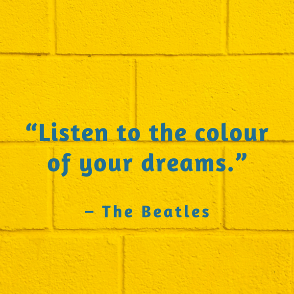 Colour of your dreams – The Beatles