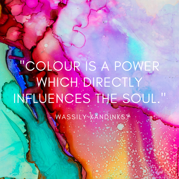 Colour is a power – Wassily Kandinksy