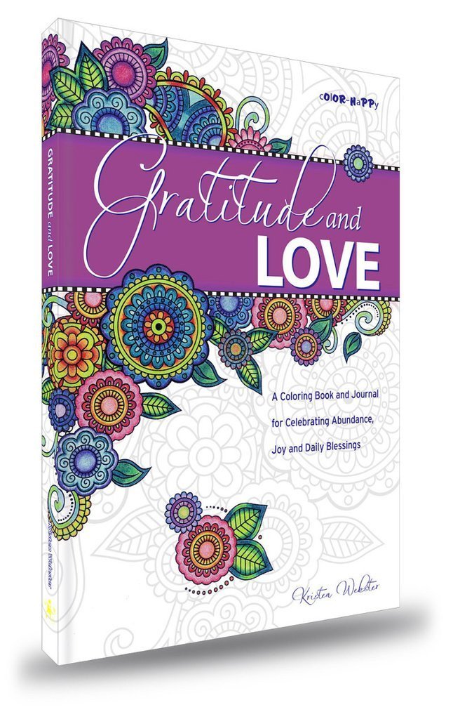 Gratitude And Love A Coloring Book And Gratitude Journal