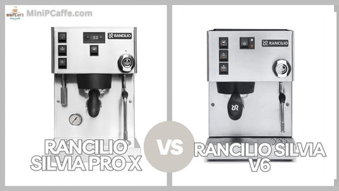 Rancilio Silvia V6 VS Rancilio Silvia Pro X