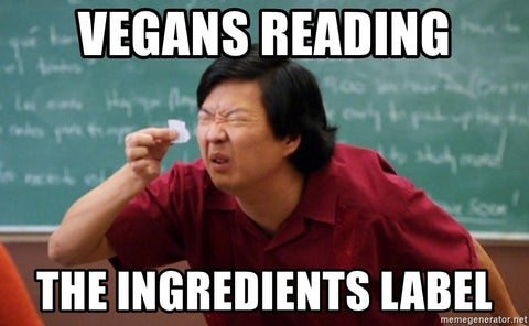 Man squinting with caption "Vegans reading the ingredients label"