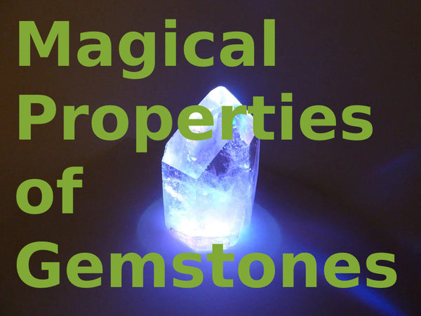 Magical Properties of Gemstones