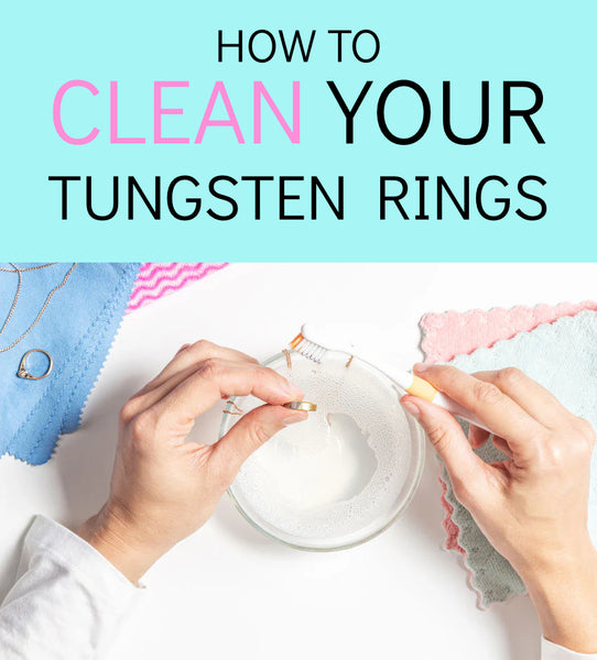 How to Clean Your Tungsten Carbide Rings wedding bands and jewelry