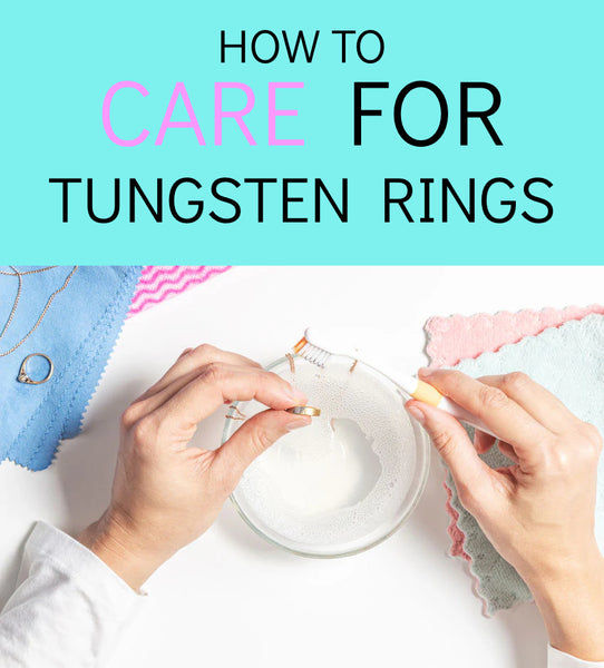 How to care for tungsten rings