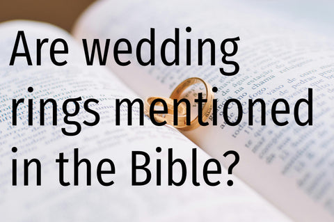 Are Wedding Rings Biblical