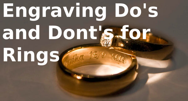 Engraving Do's and Don'ts for Wedding Rings