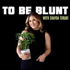 To Be Blunt Podcast | Best Cannabis Podcasts of 2023 | Goldeaf