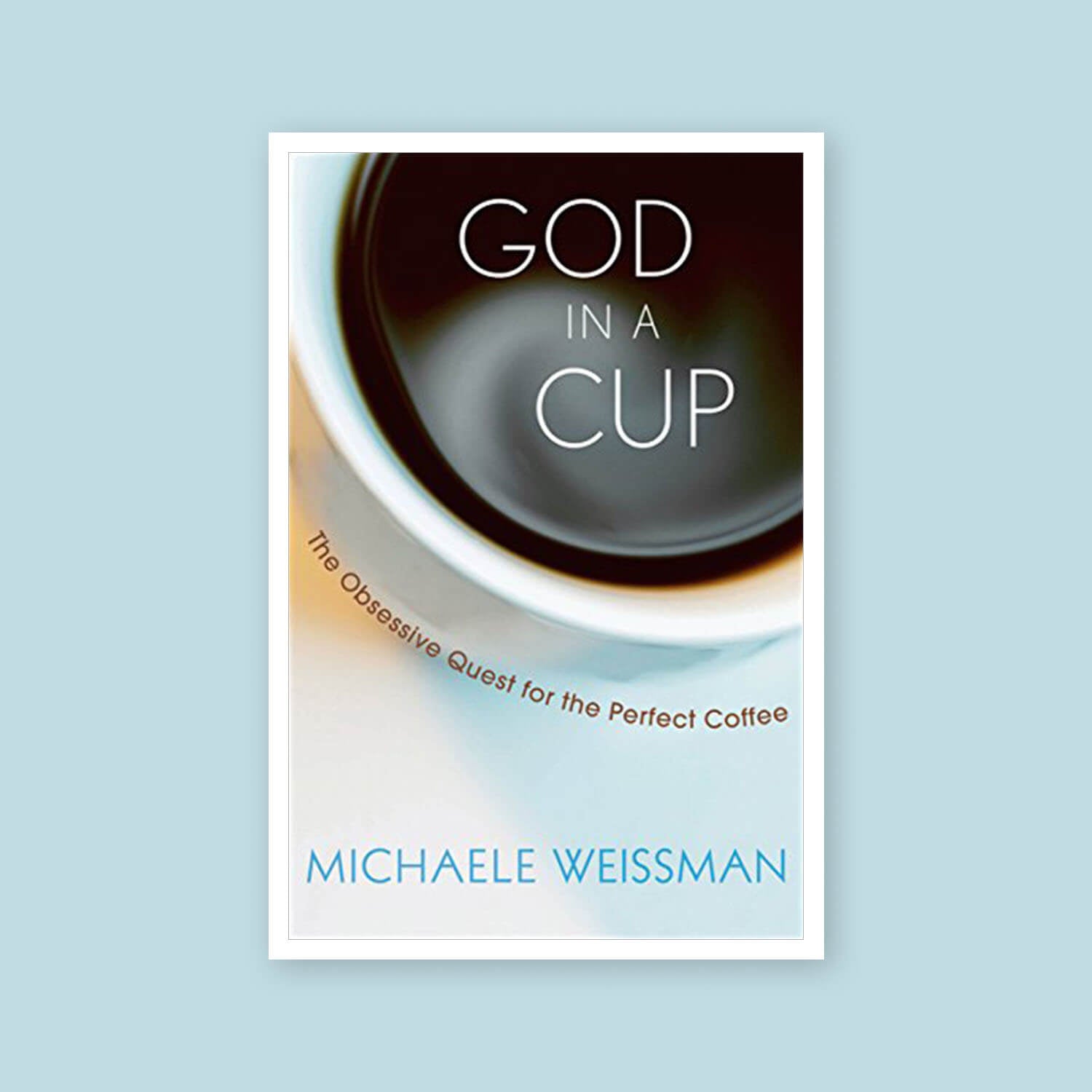 God in a Cup - Goldleaf Book List